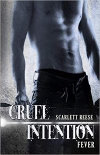 Recensione “Cruel Intention – Fever Vol 1” di Scarlett Reese