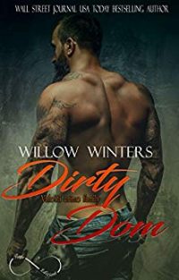 Doppia recensione “Dirty Dom  – Valetti Crime Family 1” di Willow Winters