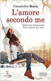 Recensione “L’amore secondo me” di Cassandra Rocca