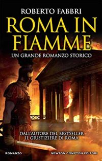 Recensione “Roma in fiamme” di Roberto Fabbri