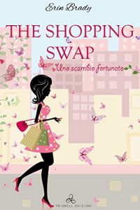 Recensione “The Shopping Swap” di Erin Brady