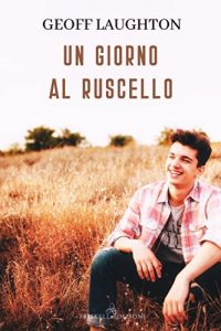 Recensione “ Un giorno al ruscello” di Geoff Laughton