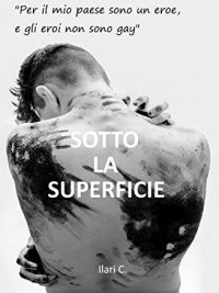 Recensione “Sotto la superficie” di Ilari C.