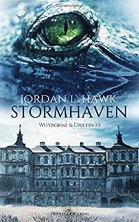 Recensione “Stormhaven” di Jordan L. Hawke