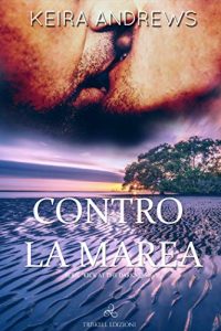 Recensione “Contro la marea” di Keira Andrews