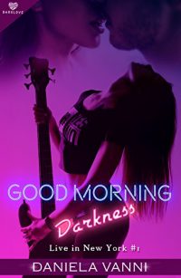 Recensione “Good morning darkness: Live in New York” di Daniela Vanni