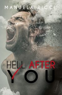Cover reveal “Hell after you” di Manuela Ricci