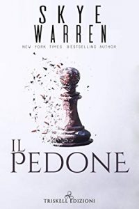 Recensione “Il Pedone” di Skye Warren