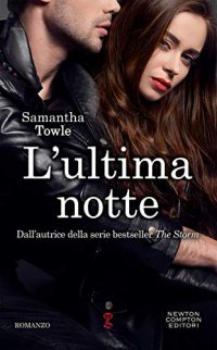 Recensione “L’ultima notte” di Samantha Towle