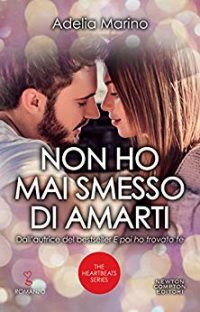 Recensione “Non ho mai smesso di amarti” di Adelia Marino