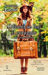 Doppia recensione “Odiami se hai il coraggio” di Lauren Layne