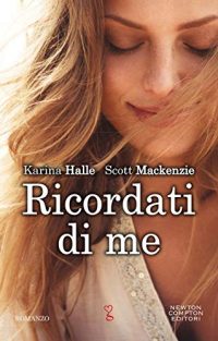 Recensione “Ricordati di me” di Karina Halle e Scott Mackenzie