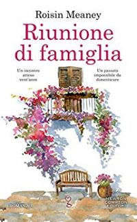 Recensione “Riunione di famiglia” di Roisin Meaney