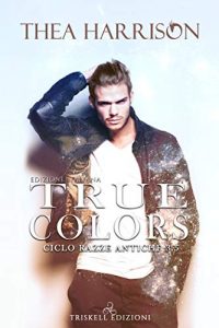 Recensione “True Colors” di Thea Harrison