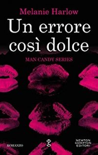 Doppia recensione “Un errore così dolce” di Melanie Harlow