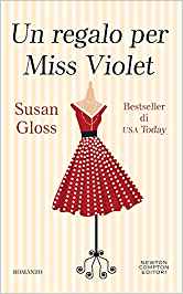 Doppia recensione “Un regalo per Miss Violet” di Susan Gloss