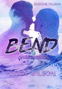 Segnalazione di uscita “Bend” di Kivrin Wilson