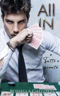 Recensione “All In – O tutto o niente” di Rossella Gallotti