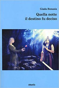 Recensione “Quella notte il destino fu deciso” di Giada Bonasia