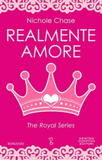 RECENSIONE TRIPLA a “REALMENTE AMORE” di Nichole Chase