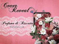 Cover Reveal “Profumo di riscatto” di Tiziana Lia
