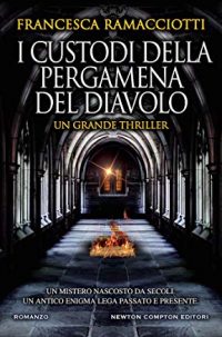 Recensione “I custodi della pergamena del diavolo” di Francesca Ramacciotti