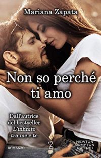 Recensione “Non so perchè ti amo” di Mariana Zapata