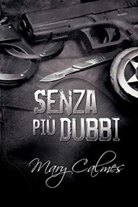 Recensione “Senza più dubbi” di Mary Calmes