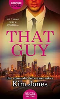 Doppia recensione “That guy” di Kim Jones