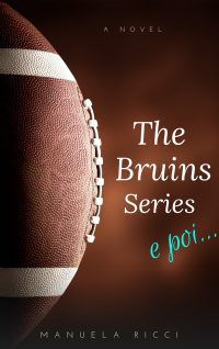 Cover reveal “The Bruins Series e poi…”La Novella”” di Manuela Ricci