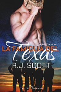 Recensione “La Famiglia del Texas” di RJ Scott