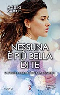 Recensione “Nessuna è più bella di te” di Adelia Marino