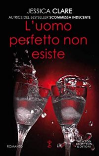 Doppia recensione “L’uomo perfetto non esiste” di Jessica Clare