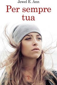 Recensione “Per sempre tua” di Jewel E. Ann