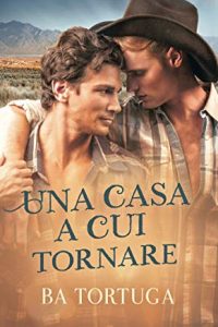 Recensione “Una casa a cui tornare” di BA Tortuga