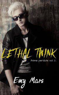 Segnalazione di uscita “Letal Twink” di Emy Mars