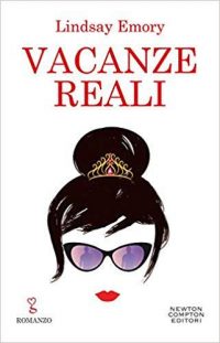 Doppia recensione “Vacanze reali” di Lindsay Emory