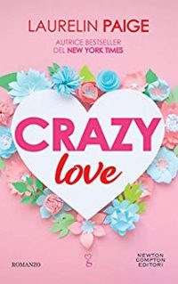 Recensione “Crazy Love” di Laurelin Paige