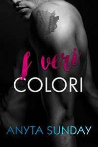 Recensione “I veri colori” di Anyta Sunday