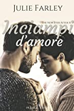 Recensione “Inciampi d’amore” di Julie Farley