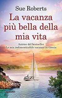 Recensione “La vacanza più bella della mia vita” di Sue Roberts