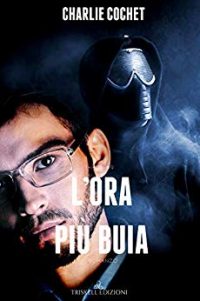 Recensione “L’ora più buia” di Charlie Cochet