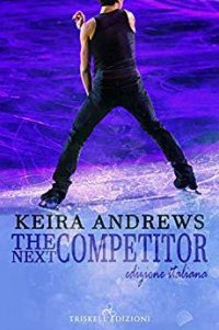 Recensione “The next competitor” di Keira Andrews