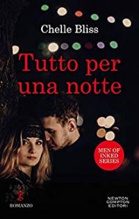 Recensione “Tutto per una notte” di Chelle Bliss