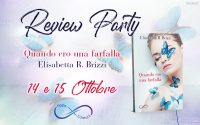 Review Party “Quando ero una farfalla” di Elisabetta R. Brizzi