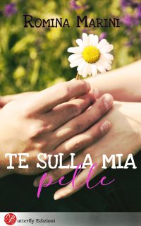 Segnalazione di uscita “Te sulla mia pelle” di Romina Marini