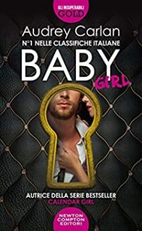 “Baby. Girl” di Audrey Carlan – Recensione doppia