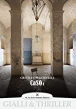 Recensione “Caso 4” di Cristian Martinelli