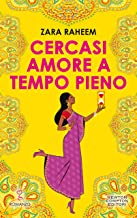 Recensione “Cercasi amore a tempo pieno” di Zara Raheem