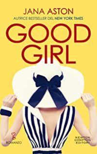 Recensione “Good Girl” di Jana Aston